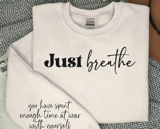 Screen Print Transfer - Just Breathe